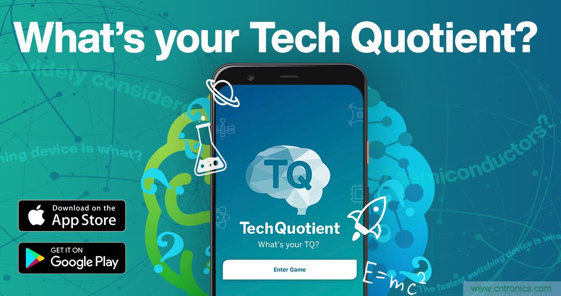 貿(mào)澤推出全新Tech Quotient 游戲APP，工程設(shè)計(jì)知識(shí)PK，喊你來戰(zhàn)