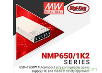  Digi-Key與MEAN WELL推出“聚焦電源”活動，為客戶提供廣泛的可配置電源解決方案